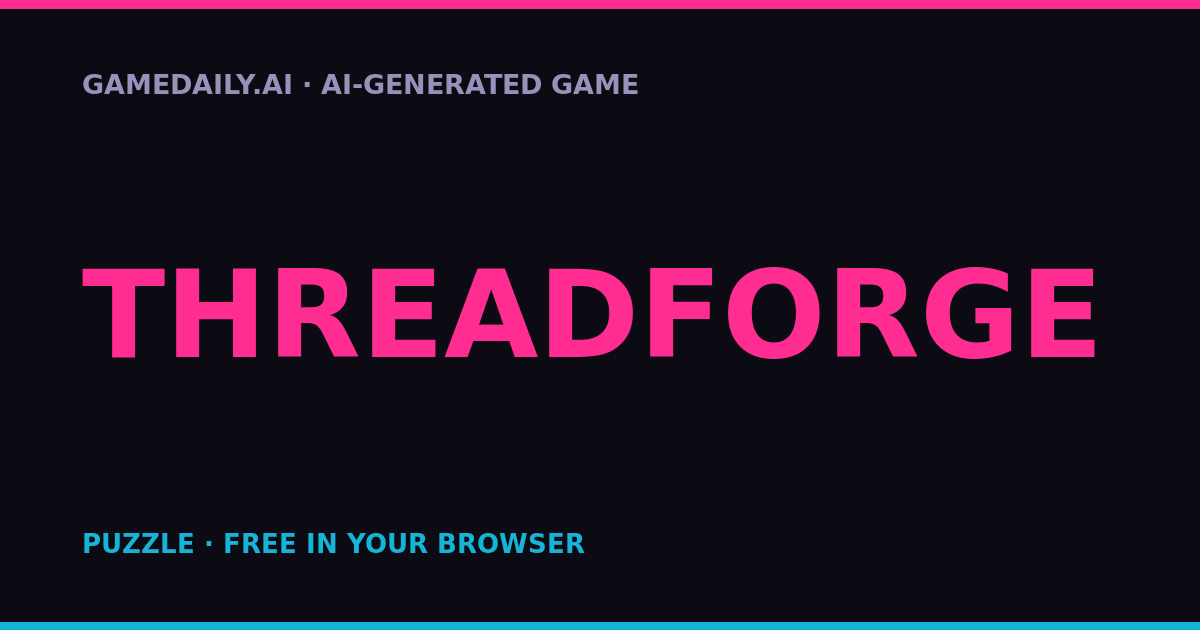 Threadforge — AI game thumbnail