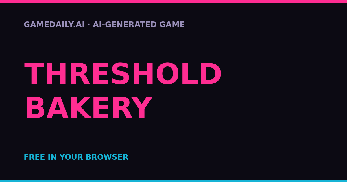 Threshold Bakery — AI game thumbnail