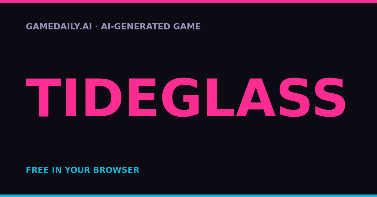 Tideglass — AI game thumbnail
