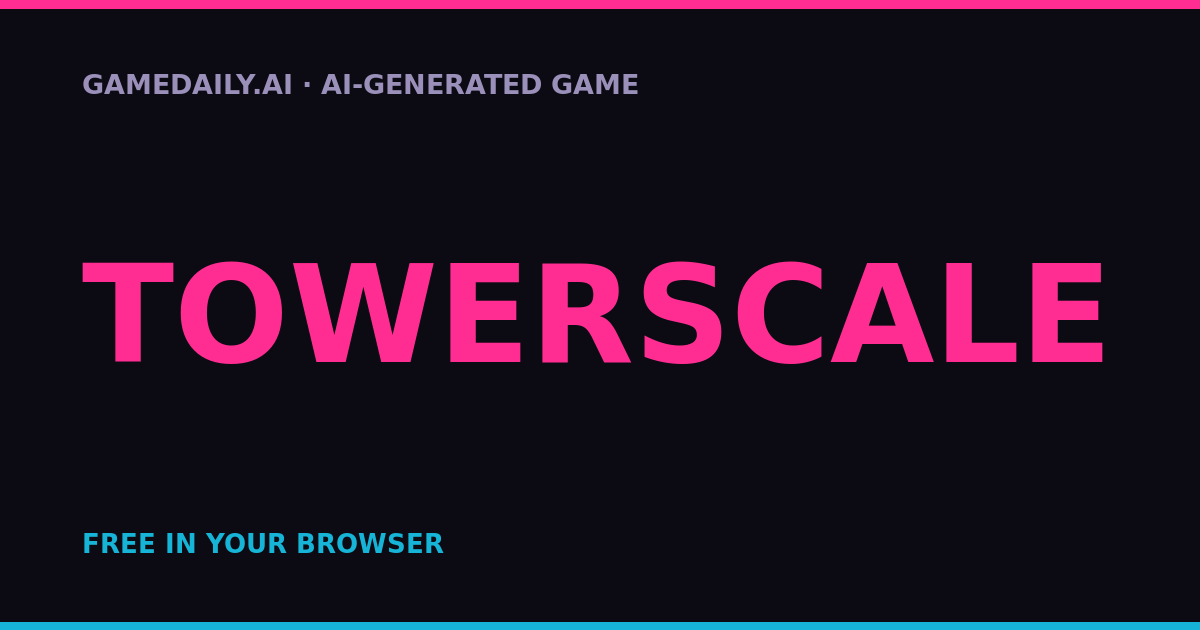 TOWERSCALE — AI game thumbnail