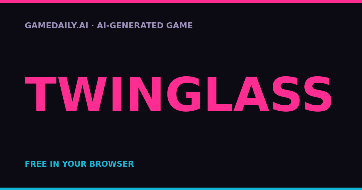 Twinglass — AI game thumbnail