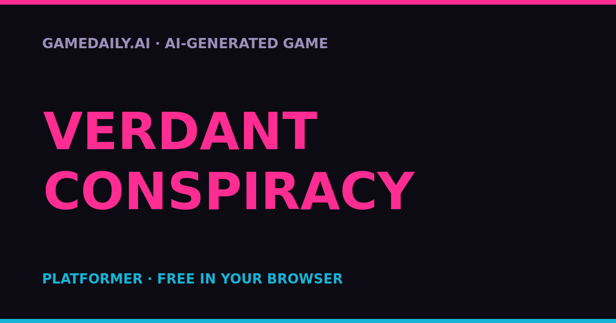 Verdant Conspiracy — AI game thumbnail