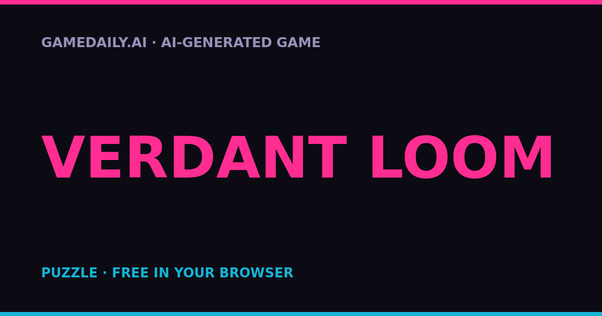 Verdant Loom — AI game thumbnail