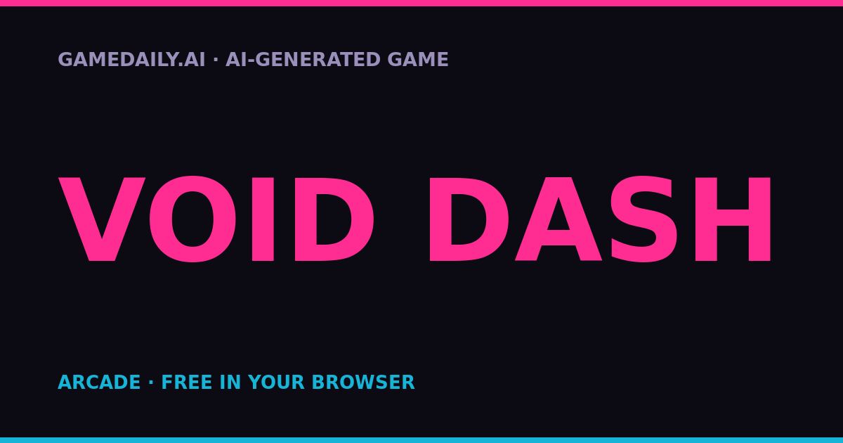Void Dash — AI game thumbnail
