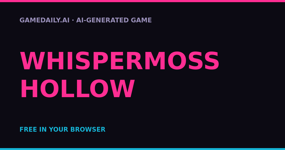 Whispermoss Hollow — AI game thumbnail