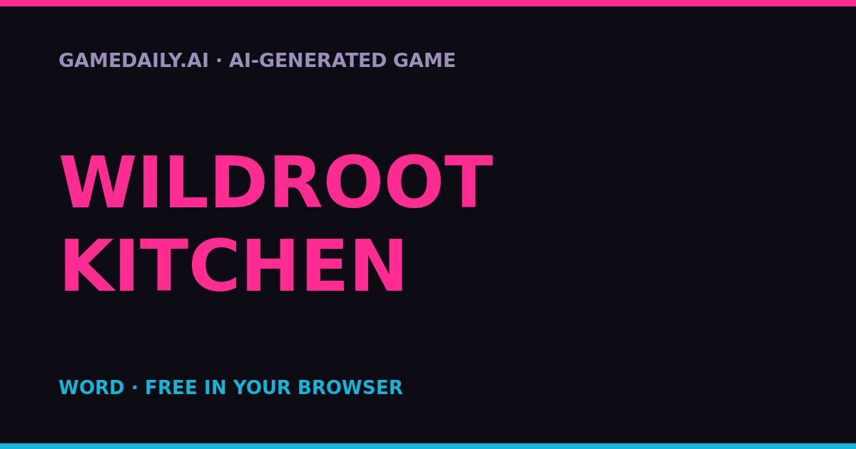 Wildroot Kitchen — AI game thumbnail