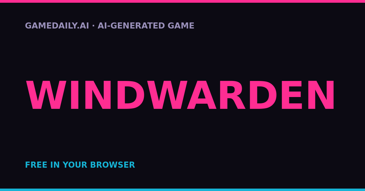 WINDWARDEN — AI game thumbnail